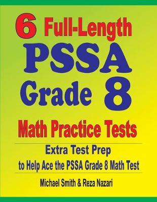 Book cover for 6 Full-Length PSSA Grade 8 Math Practice Tests