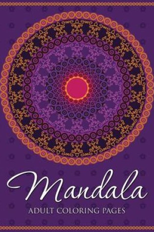 Cover of Mandala Adult Coloring Pages