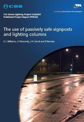 Cover of The use of passively safe signposts and lighting columns
