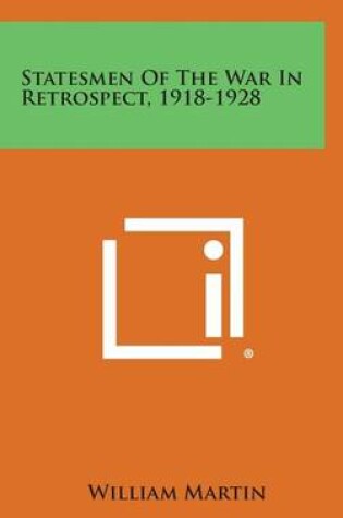 Cover of Statesmen of the War in Retrospect, 1918-1928