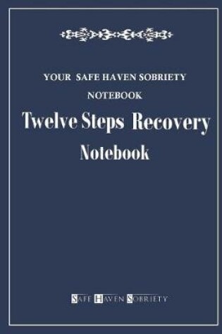 Cover of Your Safe Haven Sobriety Notebook