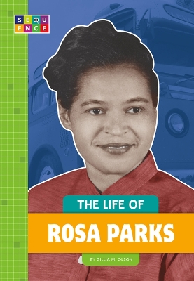 Book cover for The Life of Rosa Parks