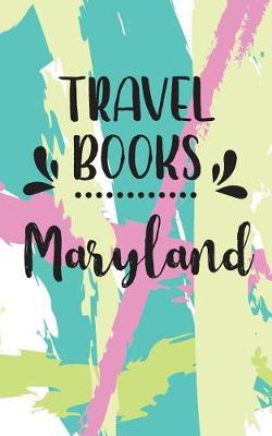 Book cover for Travel Books Maryland