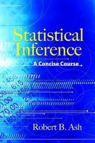 Cover of Statistical Inference a Concise Course