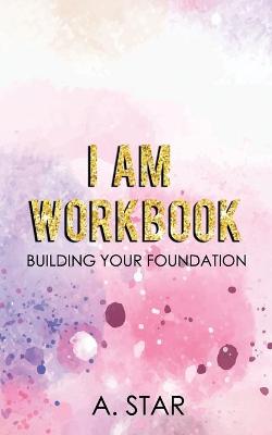 Book cover for I Am Workbook