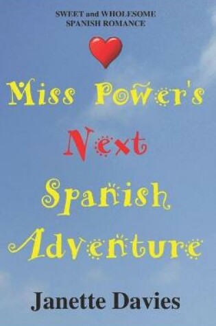 Cover of Miss Power's Next Spanish Adventure