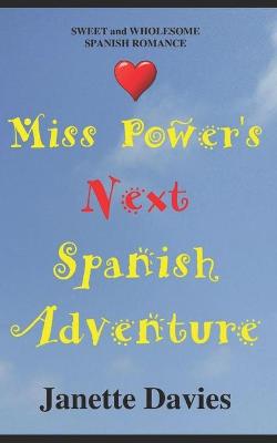 Book cover for Miss Power's Next Spanish Adventure