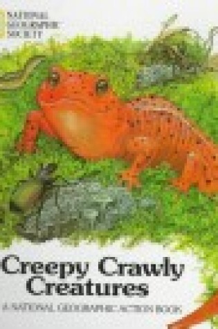 Cover of Creepy Crawly Creatures