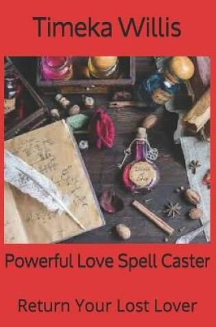 Cover of Powerful Love Spell Caster