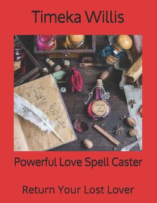 Book cover for Powerful Love Spell Caster