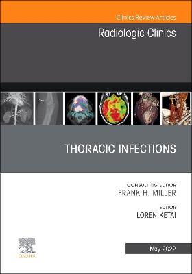 Book cover for Thoracic Infections, an Issue of Radiologic Clinics of North America, E-Book