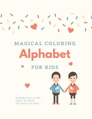 Book cover for Magical coloring tracing alphabet for kids