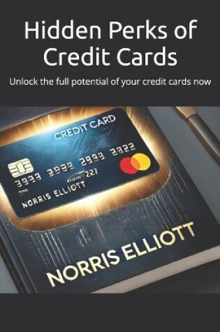 Cover of Hidden Perks of Credit Cards