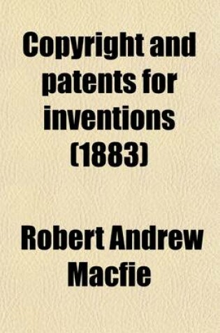 Cover of Copyright and Patents for Inventions (Volume 2)