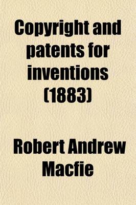 Book cover for Copyright and Patents for Inventions (Volume 2)