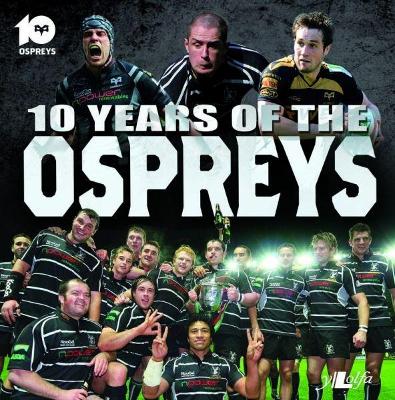 Book cover for 10 Years of the Ospreys