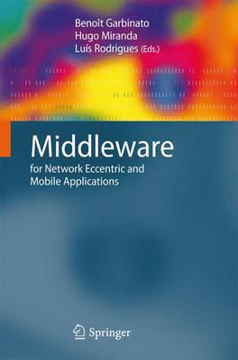 Book cover for Middleware for Network Eccentric and Mobile Applications