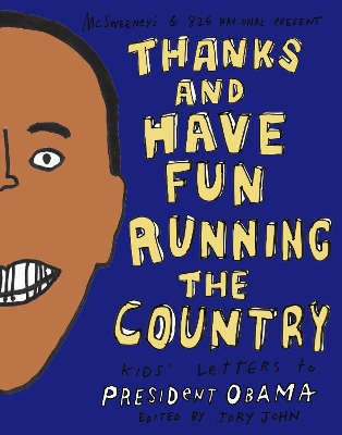 Book cover for Thanks and Have Fun Running the Country