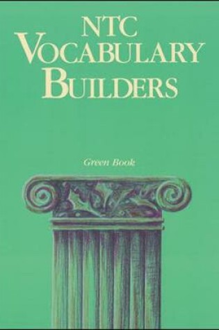 Cover of NTC Vocabulary Builders, Green Book - Reading Level 12.0