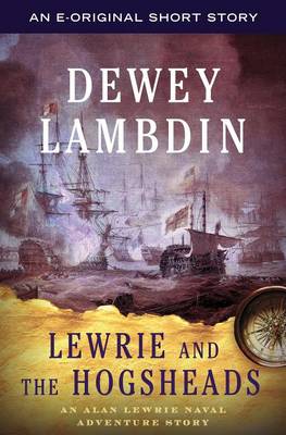 Book cover for Lewrie and the Hogsheads