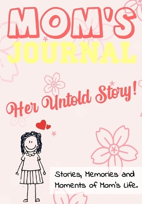 Book cover for Mom's Journal - Her Untold Story