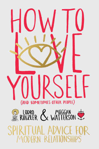Cover of How to Love Yourself (and Sometimes Other People)