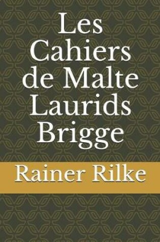 Cover of Les Cahiers de Malte Laurids Brigge
