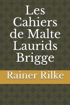 Book cover for Les Cahiers de Malte Laurids Brigge