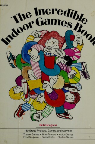 Cover of Incredible Indoor Games Book