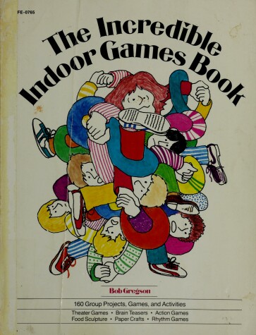 Book cover for Incredible Indoor Games Book