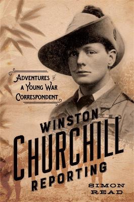 Book cover for Winston Churchill Reporting