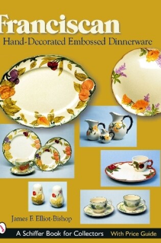 Cover of Franciscan Hand-Decorated Embsed Dinnerware