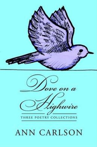 Cover of Dove on a Highwire