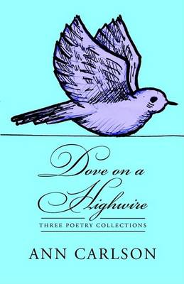 Book cover for Dove on a Highwire