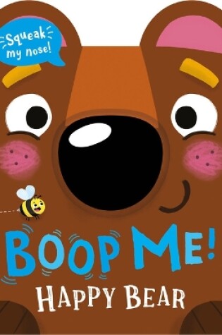Cover of Boop My Nose Happy Bear
