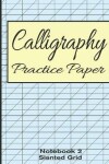 Book cover for Calligraphy Practice Paper Notebook 2