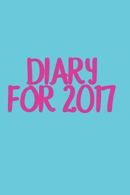 Book cover for Diary For 2017