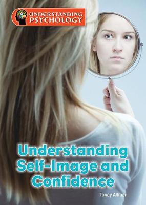 Book cover for Understanding Self-Image and Confidence