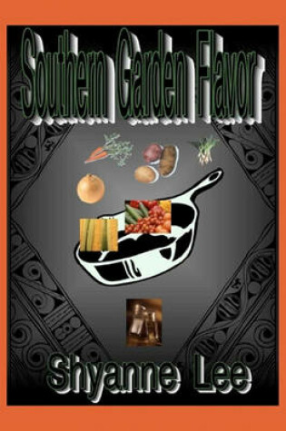 Cover of "Southern Garden Flavor"