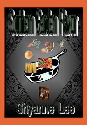 Book cover for "Southern Garden Flavor"