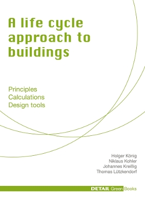 Book cover for A life cycle approach to buildings