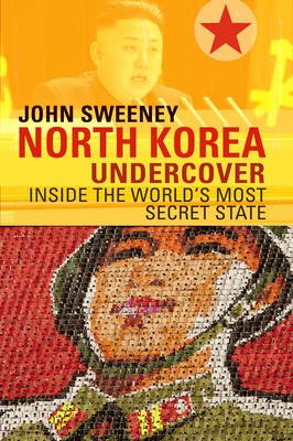 Book cover for North Korea Undercover