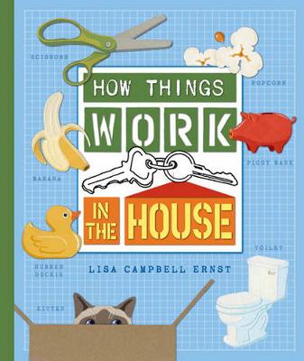 Book cover for How Things Work: In the House