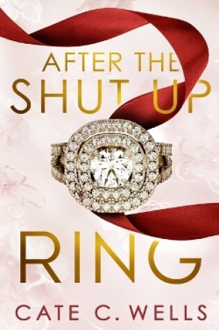 Cover of After the Shut Up Ring