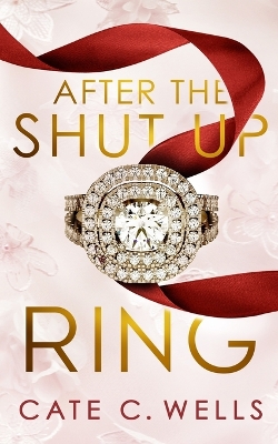 Book cover for After the Shut Up Ring