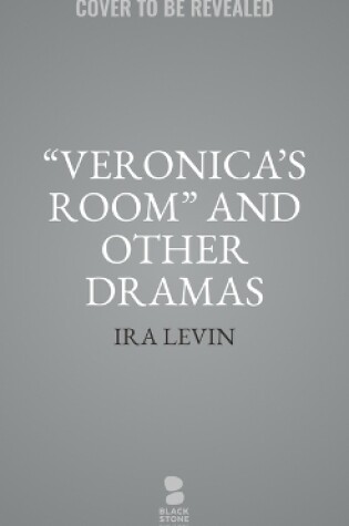 Cover of Veronica's Room and Other Dramas