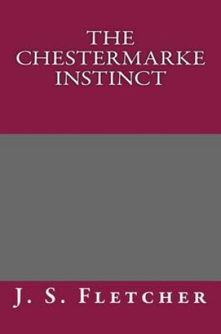 Cover of The Chestermarke Instinct