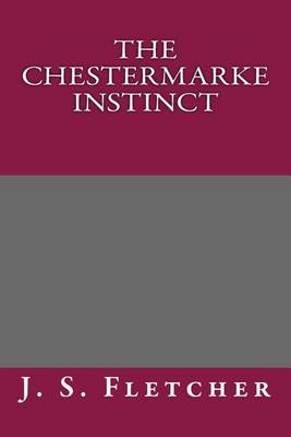 Book cover for The Chestermarke Instinct