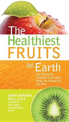 Book cover for The Healthiest Fruits on Earth