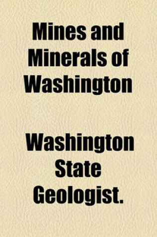 Cover of Mines and Minerals of Washington
